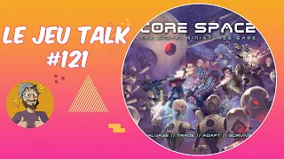 [REVIEW] JEUTALK#121 Core Space, l'excellente aventure cyberpunk !