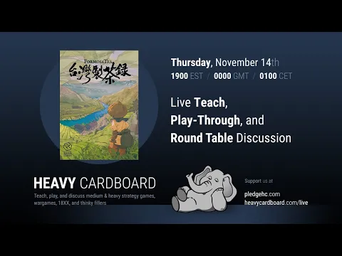 Formosa Tea 4p Teaching, Play-through, & Round table by Heavy Cardboard