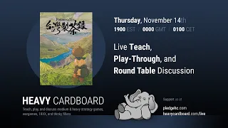 Formosa Tea 4p Teaching, Play-through, & Round table by Heavy Cardboard
