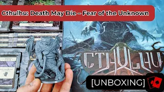 Unboxing | Cthulhu: Death May Die – Fear of the Unknown (Season 3)