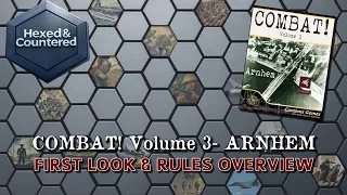 Combat! Volume 3: Arnhem (Compass Games) - First Look & Rules Overview