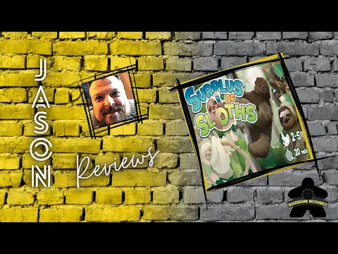 The Boardgame Mechanics Review Surplus of Sloths