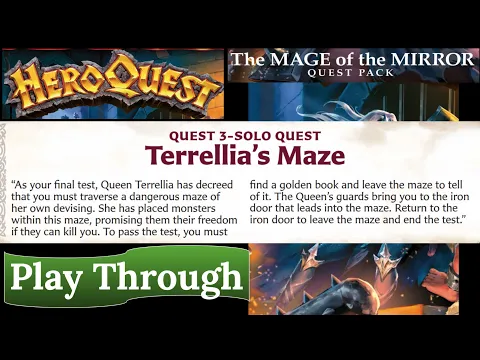 HeroQuest: The Mage of the Mirror - Quest 3: Terrellia's Maze