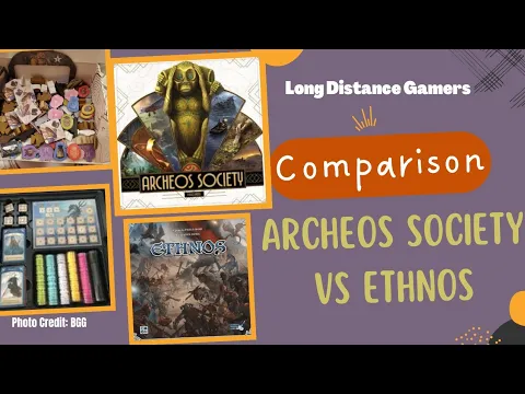 Archeos Society vs Ethnos: Comparison