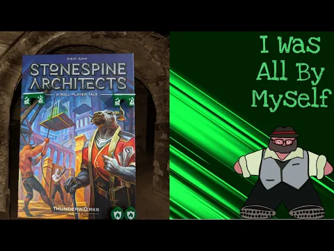 Do You Want To Build A Dungeon? - Stonespine Architects Solo Play by The Groom