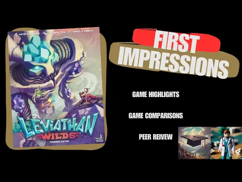 Leviathan Wilds First Impressions