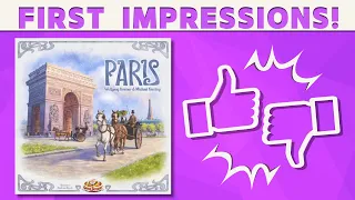 Paris - Board Game First Impressions!