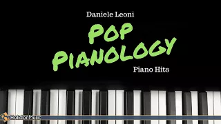 Pop Pianology - Piano Hits | Daniele Leoni