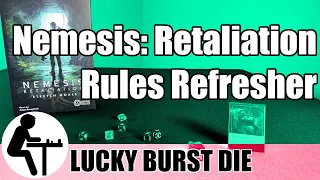 Nemesis: Retaliation Rules Refresher: Lucky Burst Die