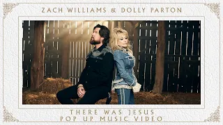Zach Williams, Dolly Parton - There Was Jesus (Pop Up Music Video)
