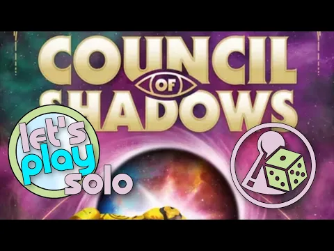Let's play Council of Shadows (solo)
