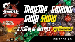 A Fistful of Meeples Playthrough