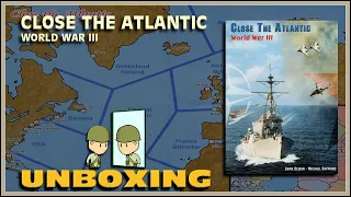 Close the Atlantic Unboxing