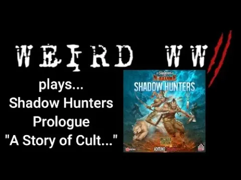 Shadows Over Normandie - Shadow Hunter Prologue "A Story of Cult..."