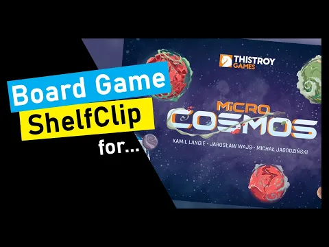 ?ShelfClips: Micro Cosmos (Short Board Game Preview)
