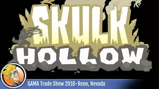 Skulk Hollow — game preview at the 2018 GAMA Trade Show