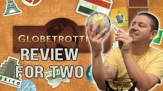 Globetrotting: A Review for Two