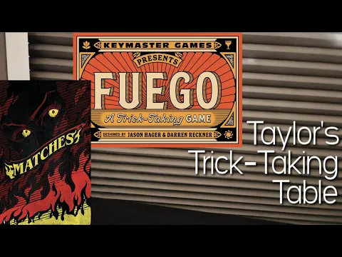 Fuego ~ Taylor's Trick-Taking Table