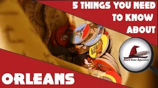 5 Things You Need To Know About Orléans