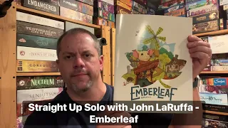 Emberleaf - Straight Up Solo with John LaRuffa