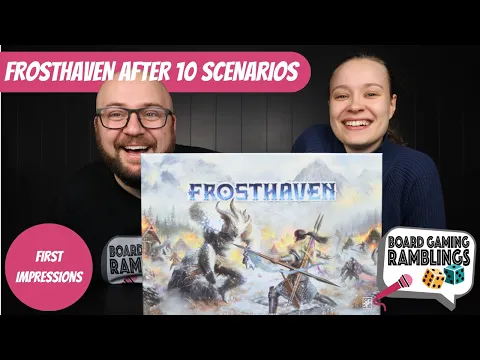 Frosthaven impressions after 10 scenarios (Spoiler Free!)
