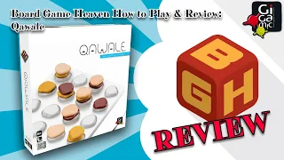 Board Game Heaven How To Play & Review 248: Qawale (Gigamic) - A beautiful abstract game!
