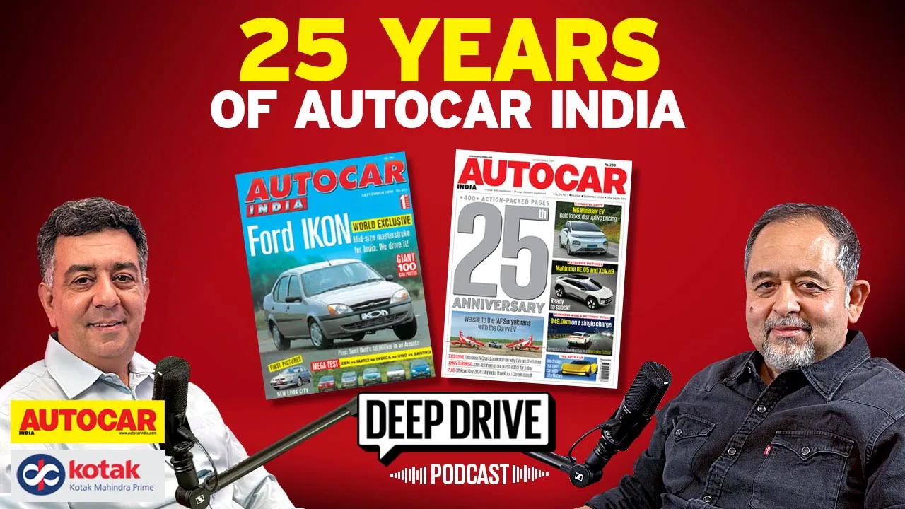 Autocar India’s Silver Jubilee - A look back at 25 glorious years  | Deep Drive Podcast Ep.31