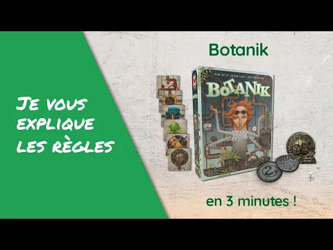 Je vous explique les règles de BOTANIK en moins de 3 minutes!