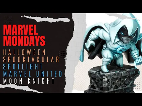 Halloween Spooktacular 2022 Marvel Monday!!! Spotlight Marvel United Moon Knight!!! Cmon Games