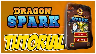 Dragon Spark Tutorial 