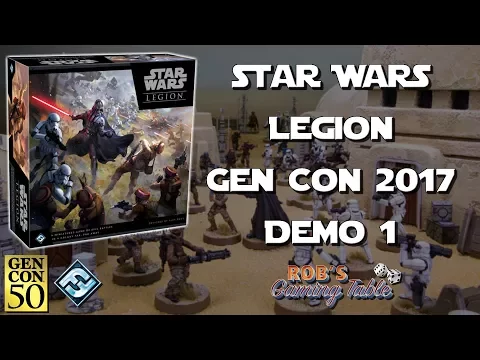 Star Wars Legion Demo #1 (Gen Con 2017)