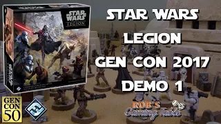 Star Wars Legion Demo #1 (Gen Con 2017)