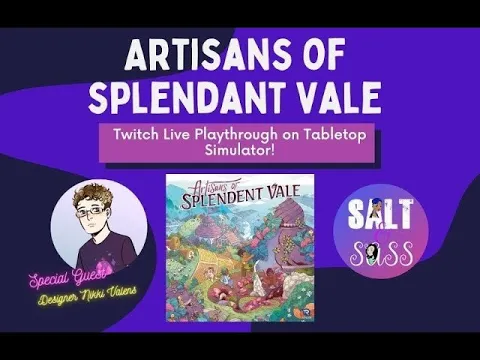 Artisans of Splendent Vale Live Playthrough on Tabletop Simulator