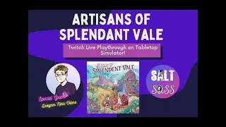 Artisans of Splendent Vale Live Playthrough on Tabletop Simulator
