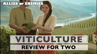Viticulture - Two Player Review - Allies or Enemies