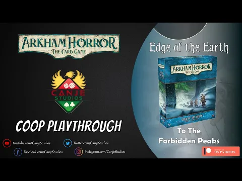 Canje Plays Arkham Horror LCG - Edge of the Earth CoOp Ep. 4 - TTS
