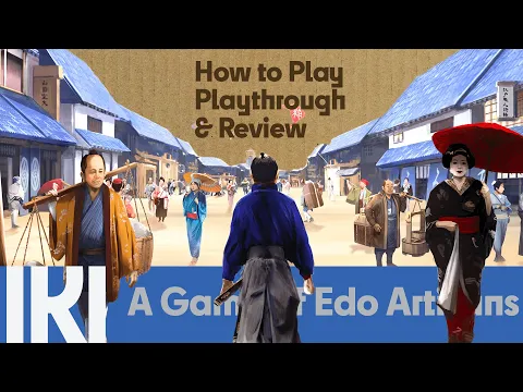 Iki - A Game of Edo Artisans - How to Play, Playthrough & Review