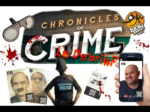 Le debrief de Chronicles of Crime - 08 - Critique et Avis jeu de société