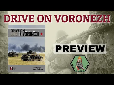 Drive on Voronezh from Legion Wargames Preview