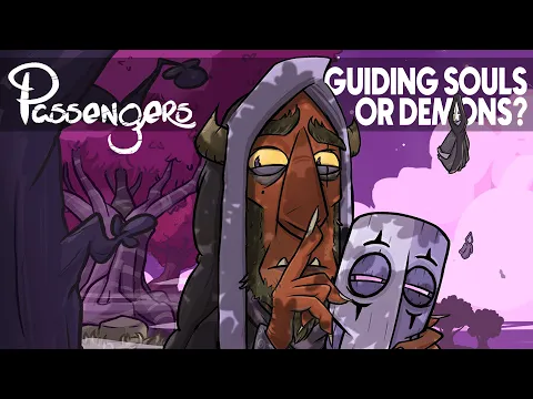 Passengers - Are You a Soul Guide, or a Demon Smuggler?
