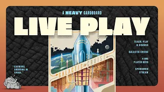 Galactic Cruise (KS) - Solo Teaching & Play-through by Heavy Cardboard