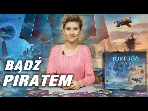 TORTUGA 2199 - Recenzja │Zasady
