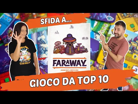 Faraway, Partita Completa ad un Gioco da Tavolo che finirà senza dubbio in Top10!