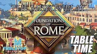 Watch the Misfits play Foundations of Rome!