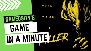 Game in a Minute: This Game Is KILLER