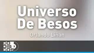 Universo De Besos, Orlando Liñan y Mirito Castro - Audio