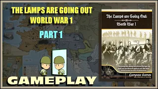 The Lamps Are Going Out Turn 1 - Fall 1914