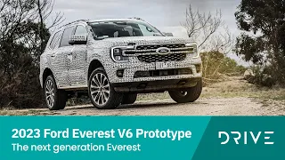 2023 Ford Everest V6 Prototype | The Next Generation Everest | Drive.com.au