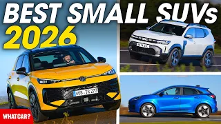 BEST Small SUVs 2026 (and the ones to AVOID!) | What Car?