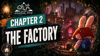 Eila and Something Shiny — Chapter 2: The Factory | Full Cozy Solo Playthrough
